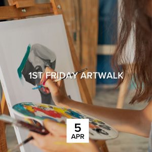 1st Friday Artwalk 
