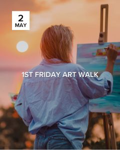First Friday Art Walk, May 2