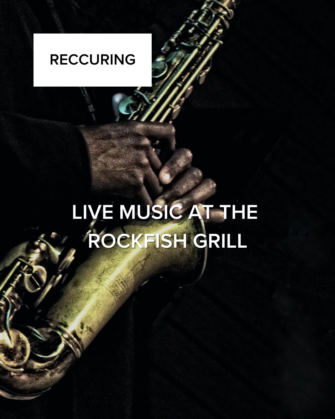 Live Music at the Rockfish Grill